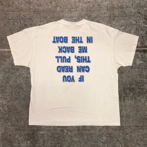Vintage If You Can Read Pull Me Back In The Boat T-Shirt XXL